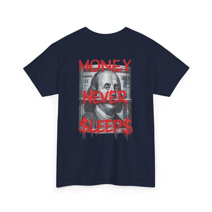 MONEY NEVER SLEEPS - Backprint T-shirt Print
