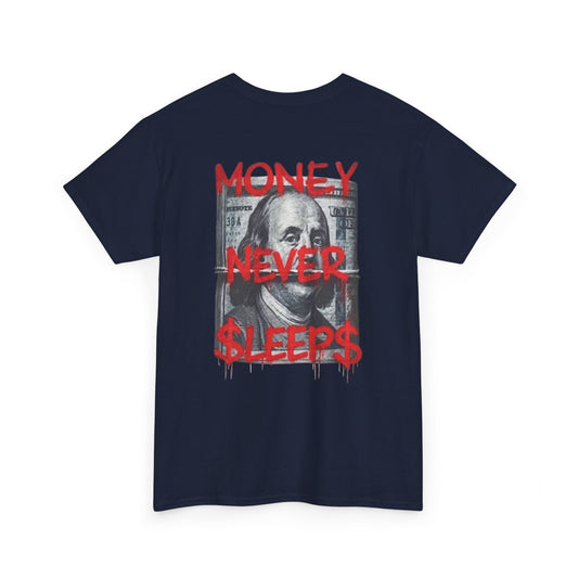 MONEY NEVER SLEEPS - back t-shirt print