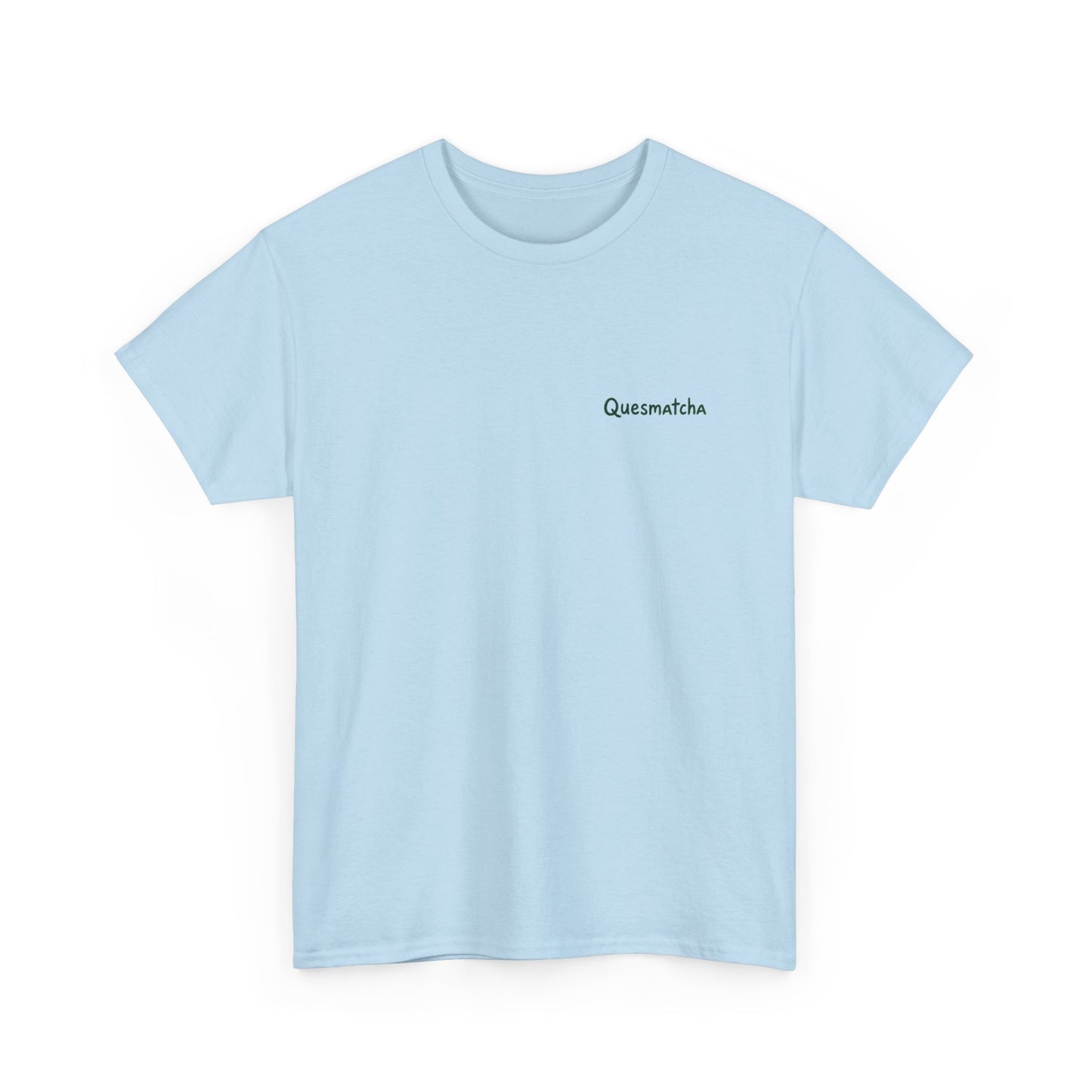 WHAT THE FUCK IS MATCHA - Back print T-shirt