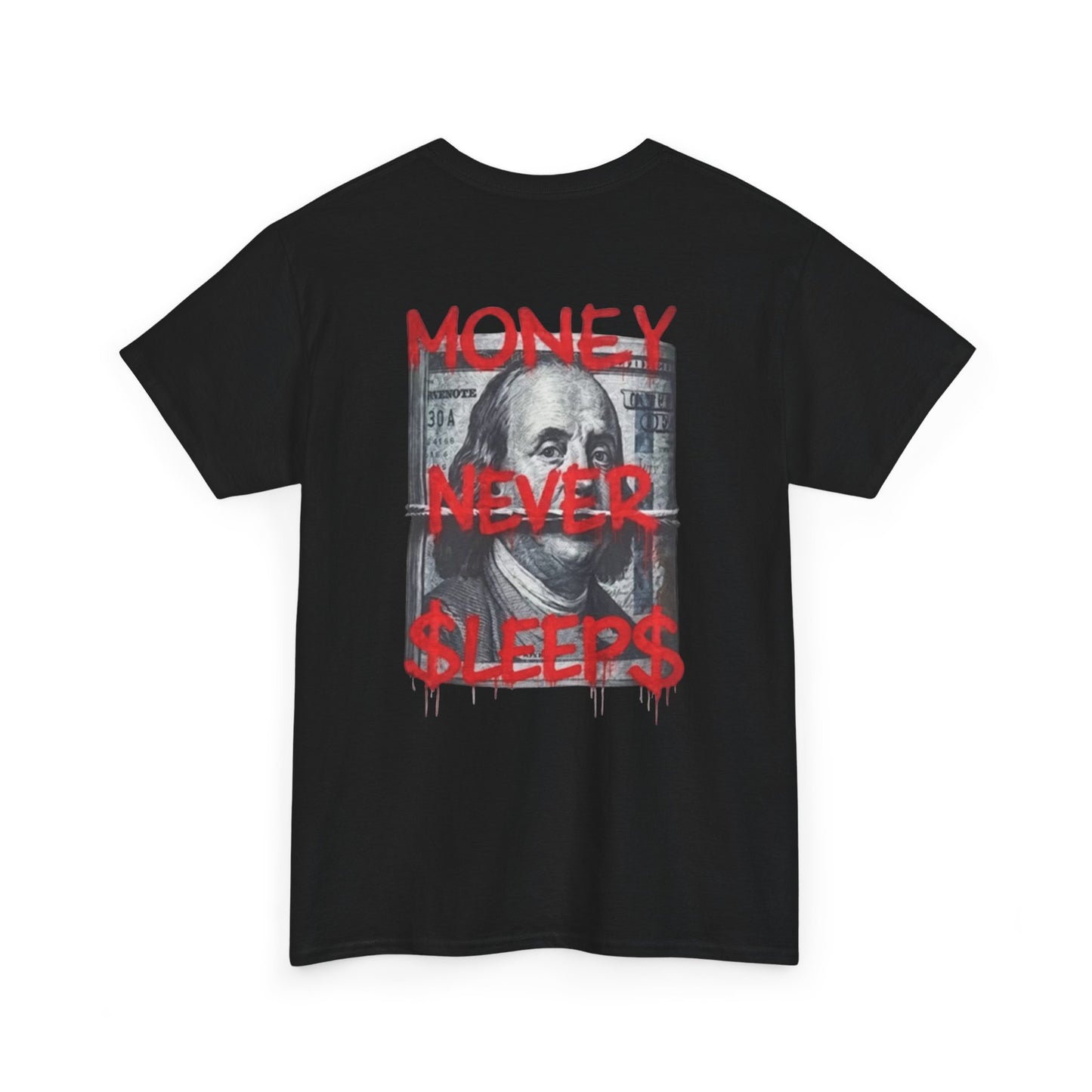 MONEY NEVER SLEEPS - back t-shirt print