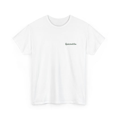 WHAT THE FUCK IS MATCHA - Back print T-shirt
