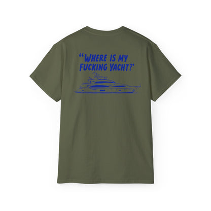 "Where Is My Fkn Yacht" - Backprint Oversized T-shirt