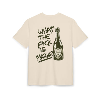 WHAT THE FUCK IS MATCHA - Oversize Backprint T-shirt