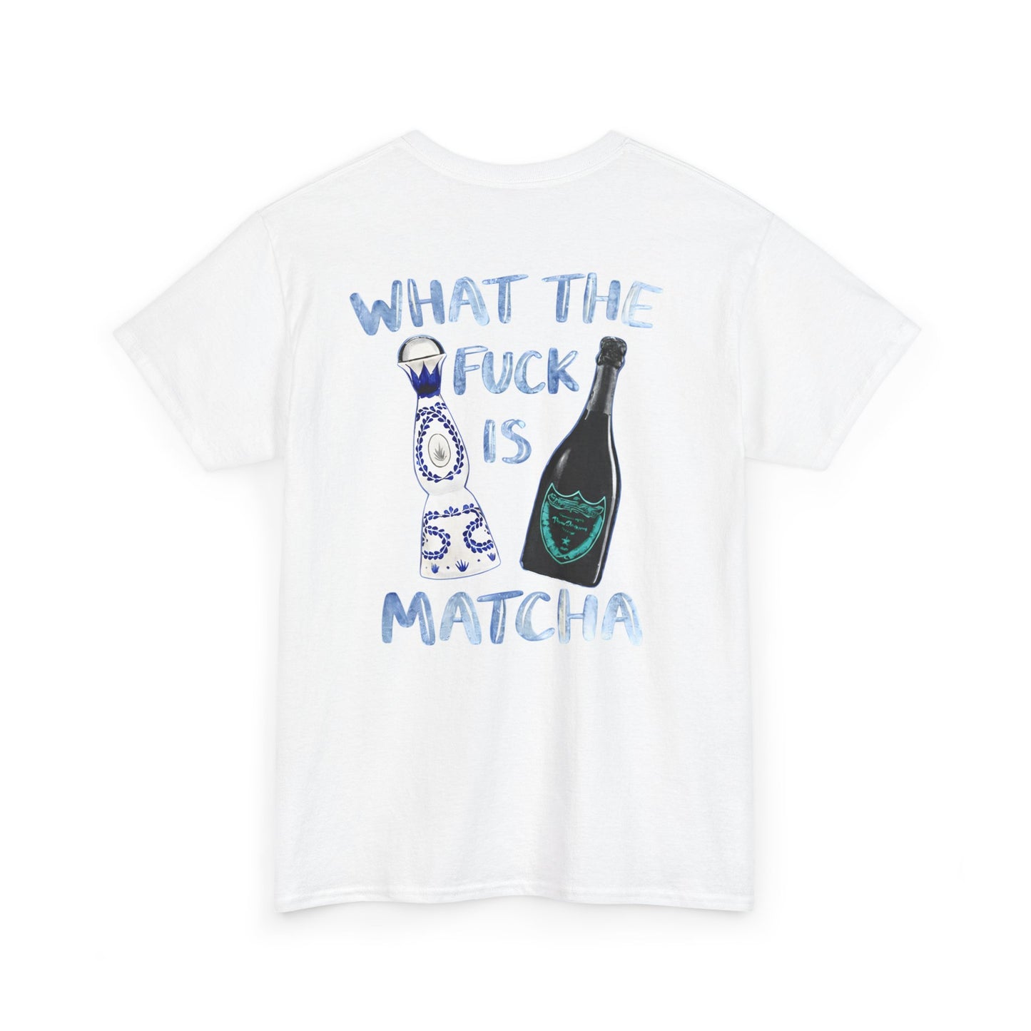 WTF IS MATCHA T-shirt backprint