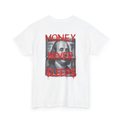 MONEY NEVER SLEEPS - Backprint T-shirt Print